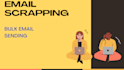 do email extraction,  sending bulk email business lead generation