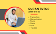 be your top quran tutor, memorization , tajveed , nazra, lessons