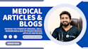 write medical articles and health related blogs as a doctor