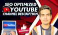 write a SEO optimized youtube channel description