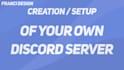 professionally setup your own discord server