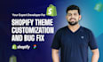 setup shopify store, do shopify theme customization, and fix shopify coding bugs