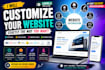 customize, edit, update, fix bugs and add custom features to your website