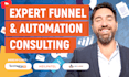 provide expert funnel and automation consulting