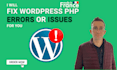 wordpress fix wordpress php issue