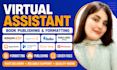 professional amazon kdp, ingram, complete virtual assistant
