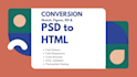 convert your design to HTML any PSD, figma, xd, sketch