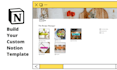 create a highly customized notion template or workspace