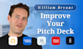 review and improve your investor pitch deck and pitch