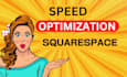 speed up squarespace website with in 6 hrs