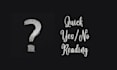 do quick yes no question reading