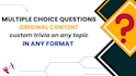 create multiple choice questions in 12 hours
