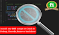 install , debugs php script or remove malware