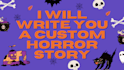 write you a custom horror story