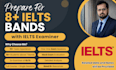train you to achieve 8 bands in ielts
