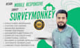 design the survey on surveymonkey