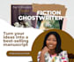 ghostwrite an extraordinary fiction book for you