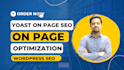 boost your website ranking with wordpress yoast on page SEO