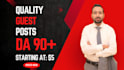 write and publish 15 guest posts on high da websites