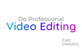 do simple and professional video editing in 24 hours