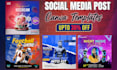 design a catchy ig, fb post, ads, carousel post, signage, social media poster