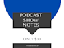 write podcast show notes