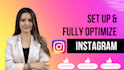 setup and fully makeover your instagram account