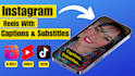 edit attractive instagram reels with captions, substitles