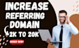 increase top 20k referring domain seo backlinks