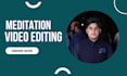 create 30x1hr meditation relaxing video in 4k