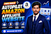 create ai autopilot amazon affiliate marketing website