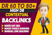 do manual SEO contextual dofollow backlinks for higher rankings