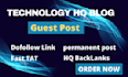 do high da tech guest post or technology guest post ,  high dr guest post