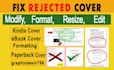 fix error, modify, resize, edit book cover, ebook, amazon KDP manuscript
