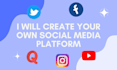 create your own social media platform