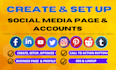 create and setup all social media accounts for your business