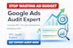 do advanced google ads audit and PPC optimization for maximum ROI