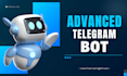 create an advanced custom telegram bot for any purpose