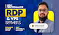 set up high speed rdp and vps servers with full support