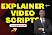 write captivating explainer video script, whiteboard, and animated video script