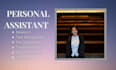 be your discreet and reliable personal assistant
