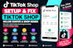 setup tiktok shop seller center and fix tiktok shop issues