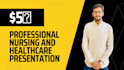 do professional nursing and healthcare powerpoint presentation