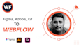 convert figma to webflow xd adobe to responsive webflow website