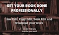 professionally proofread, line edit, copy edit, and grammar check your document