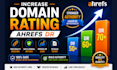 increase domain rating, ahrefs domain rating dr50, dr60 and dr70 plus
