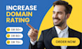 increase domain rating, ahrefs domain rating 50 plus