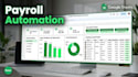build a payroll management system in google sheets with automation