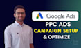 setup, manage and optimize google search ads PPC campaign