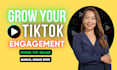 grow your tiktok engagement and grow your account genuinely
